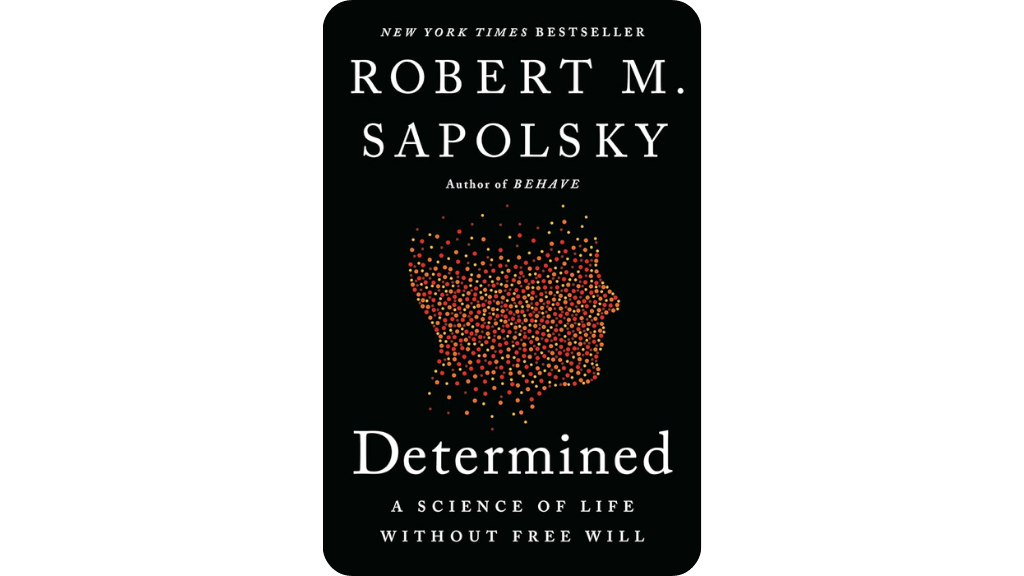 Định Mệnh: Khoa Học Về Cuộc Sống Không Tự Do