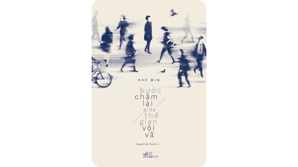 Bước Chậm Lại Giữa Thế Gian Vội Vã